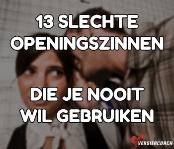 grappige openingszinnen voor mannen|Originele openingszinnen die je altijd kunt gebruiken!